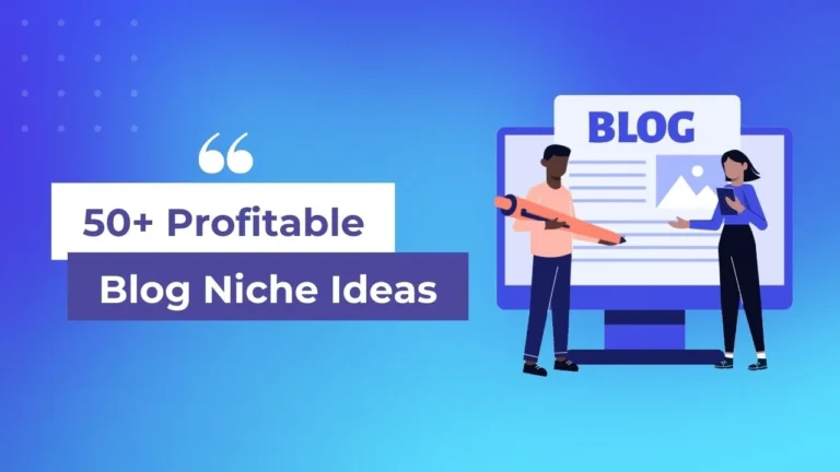 50+ Blog Niche Ideas